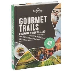 Lonely Planet - Gourmet Trails Australia & New Zealand